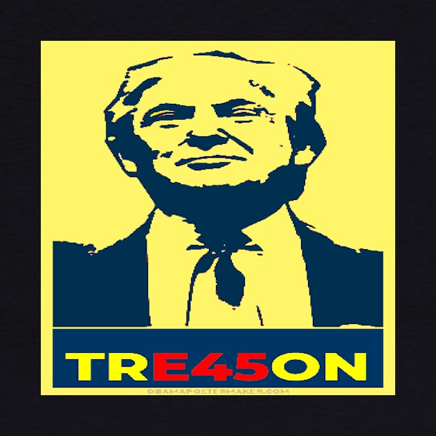 TRE45ON Trump - TRUMP TREASON TRAITEUR TRAHISON by panda20